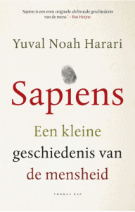 Yuval Noah Harari Sapiens Een kleine geschiedenis van de mensheid
